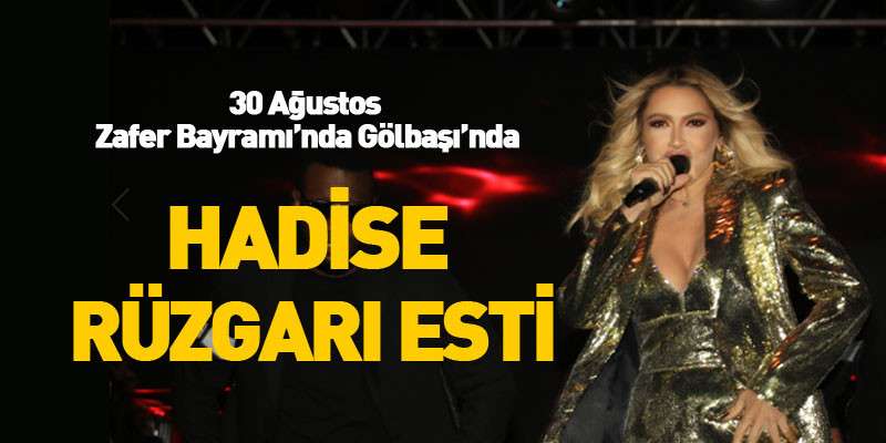 ANKARA’DA HADİSE RÜZGARI ESTİ