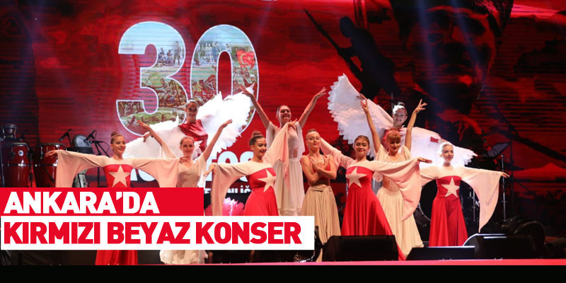 Ankara'da Kırmızı Beyaz Konser