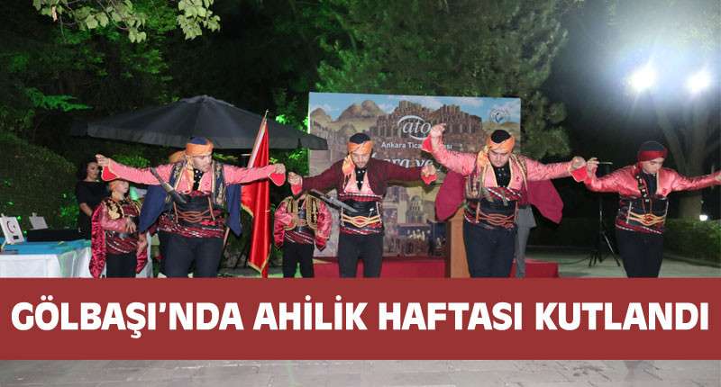 Gölbaşı’nda ahilik haftası kutlandı 