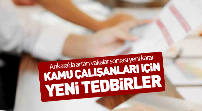 Ankara'da kamuda esnek mesai esasları belirlendi