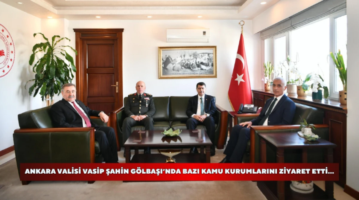 Ankara Valisi Vasip Şahin G&ouml;lbaşı&rsquo;nda bazı kamu kurumlarını ziyaret etti...