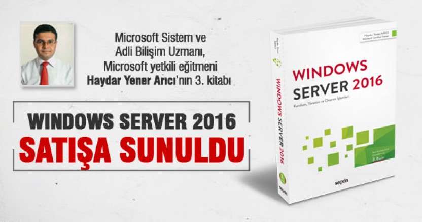 Arıcı’nın 3. Kitabı  Windows Server 2016 satışa sunuldu