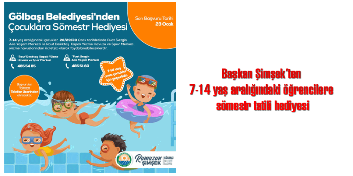 Başkan Şimşek’ten 7-14 yaş aralığındaki öğrencilere sömestr tatili hediyesi