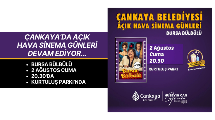 Çankaya’da açık hava sinema günleri devam ediyor…