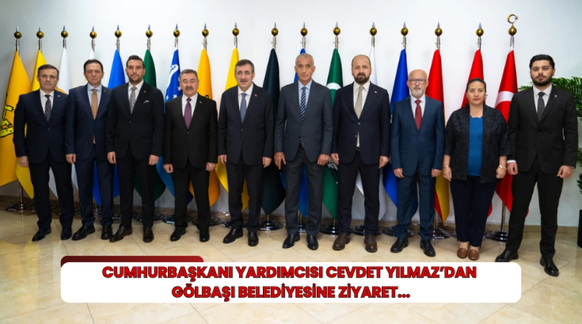 Cumhurbaşkanı Yardımcısı Cevdet Yılmaz&rsquo;dan G&ouml;lbaşı Belediyesine Ziyaret...