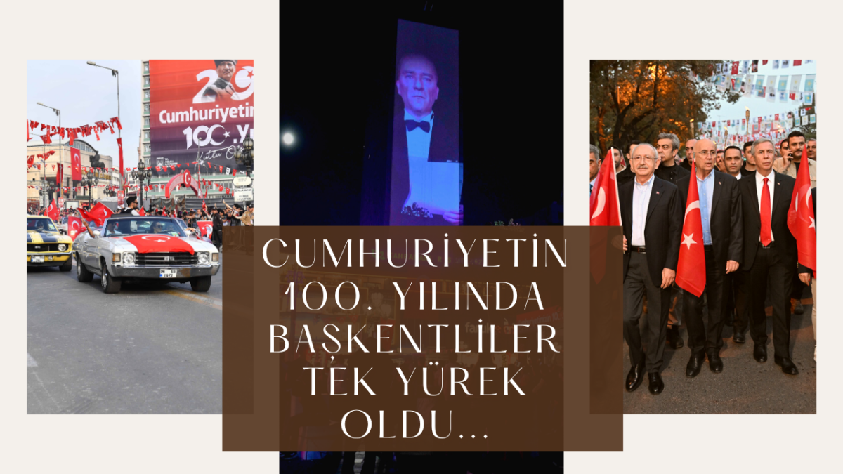 Cumhuriyetin 100. Yılında başkentliler tek yürek oldu...