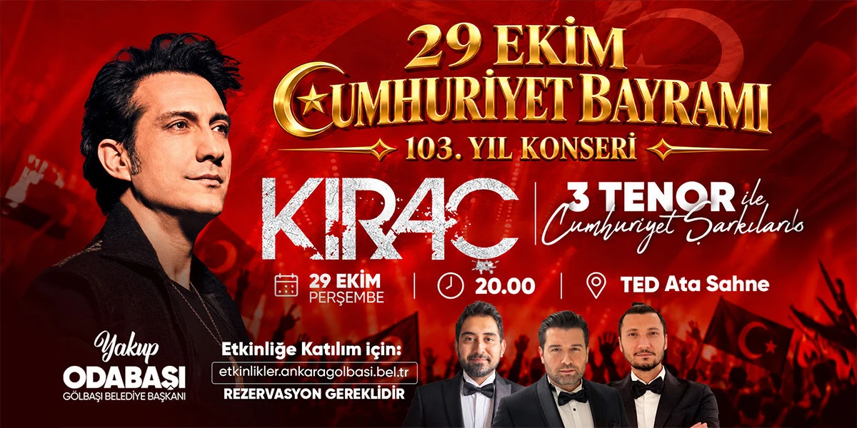 Cumhuriyet&rsquo;in 103. Yılı Kıra&ccedil; Konseriyle Kutlanacak...