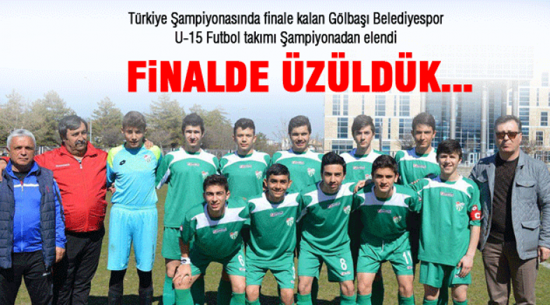 Finalde üzüldük…