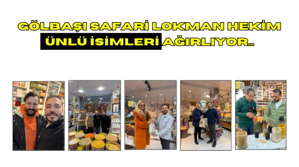 G&ouml;lbaşı Safari Lokman Hekim &Uuml;nl&uuml; İsimleri Ağırlıyor...