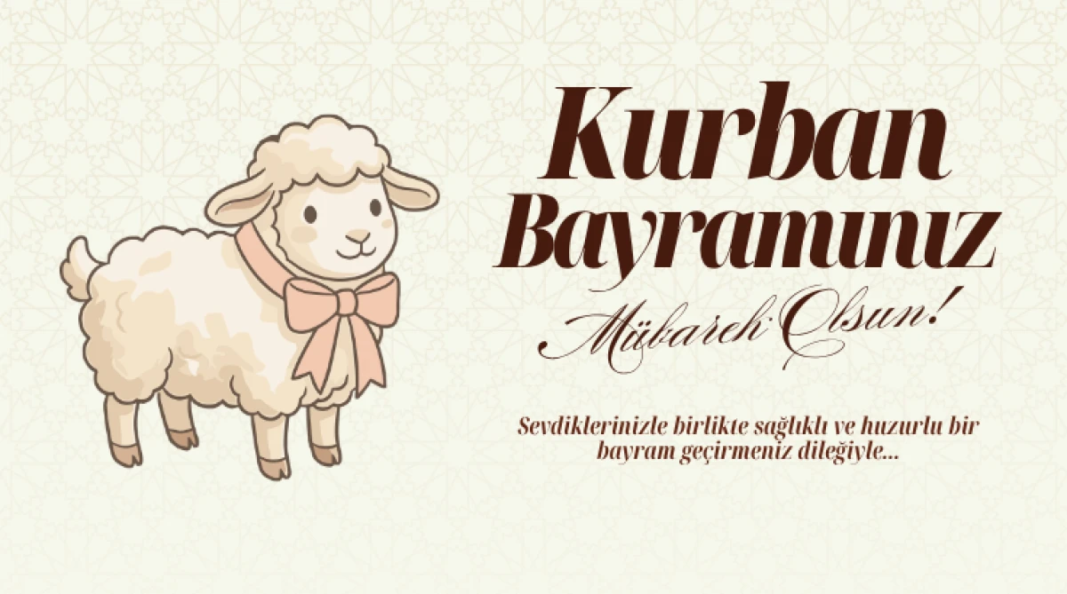 Kurban Bayramınız M&uuml;barek Olsun.