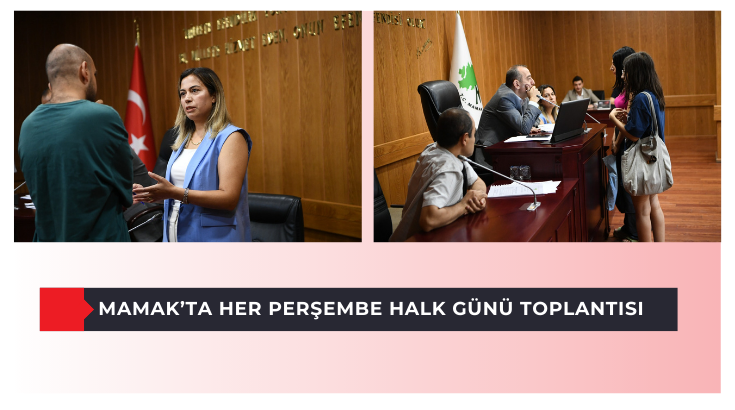 Mamak’ta her Perşembe Halk Günü toplantısı…