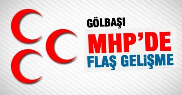 MHP Gölbaşı'nda flaş gelişme