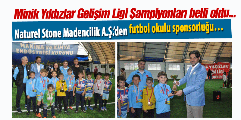 Minik Yıldızlar Gelişim Ligi Şampiyonları belli oldu.. 