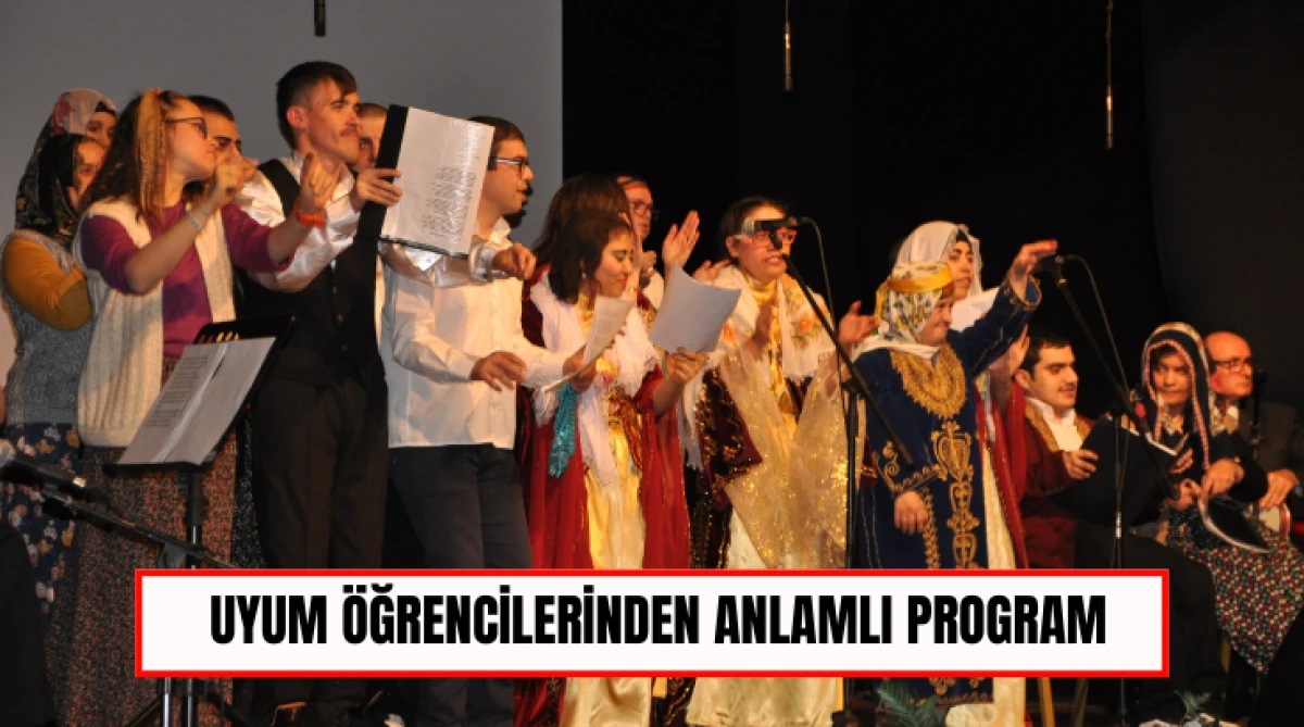 UYUM öğrencilerinden anlamlı program...